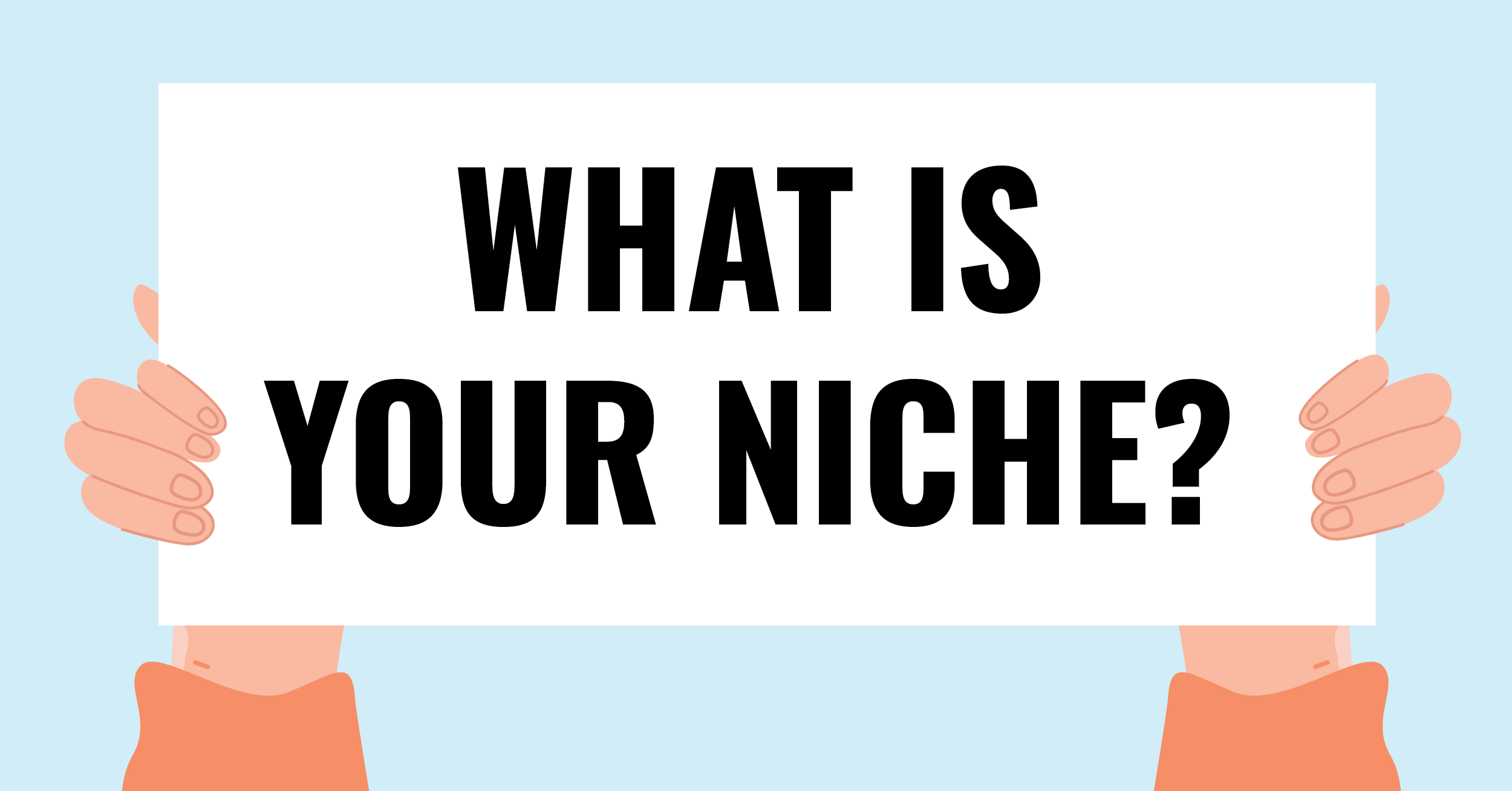 What is Your Niche’